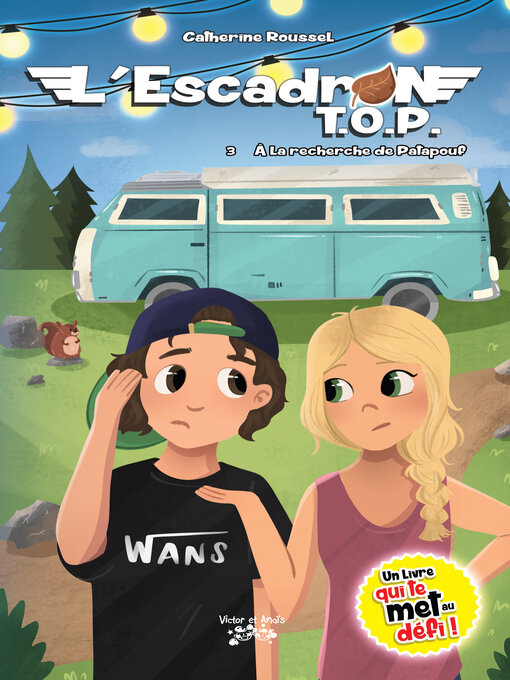 Title details for L'escadron T.O.P. Tome 3 by Catherine Roussel - Available